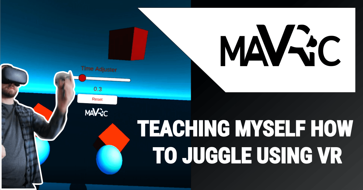 Teaching myself how to juggle using&nbsp;VR